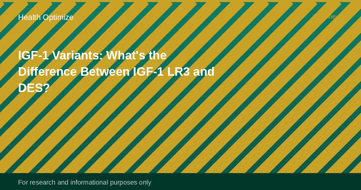 Molecular diagram comparing the structural modifications of IGF-1 LR3 and IGF-1 DES side by side on a clean laboratory background